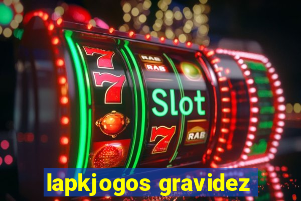 lapkjogos gravidez